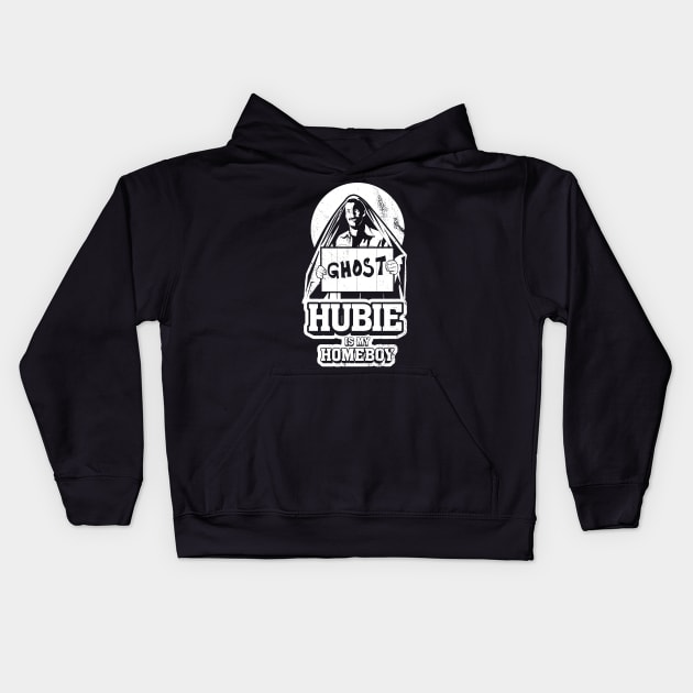 Hubie is my Homeboy Kids Hoodie by Gimmickbydesign